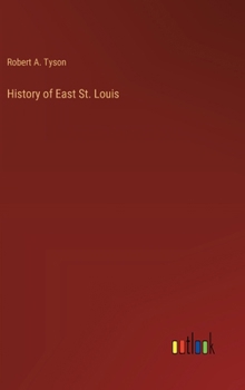 History of East St. Louis