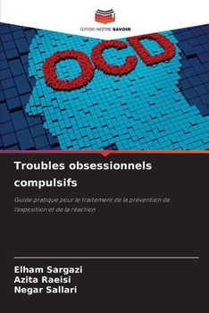 Paperback Troubles obsessionnels compulsifs [French] Book