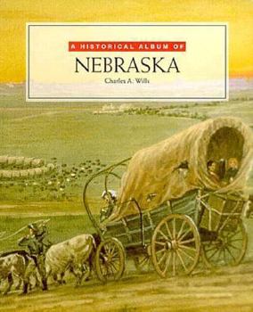 Paperback A Historical Album of Nebraska Book
