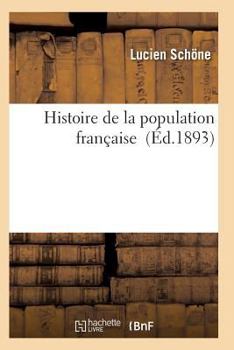 Paperback Histoire de la Population Française [French] Book
