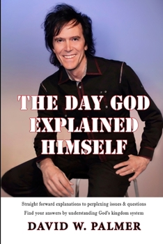 Paperback The Day God Explained Himself Book