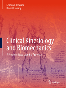 Paperback Clinical Kinesiology and Biomechanics: A Problem-Based Learning Approach Book