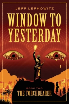 Paperback Window To Yesterday: The Torchbearer Book