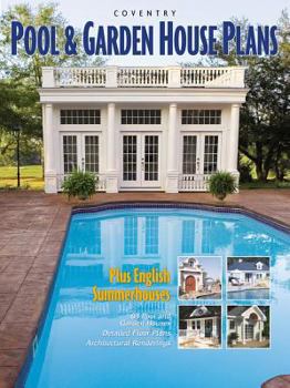 Paperback Coventry Pool and Garden House Plans: Including Summerhouses from England Book