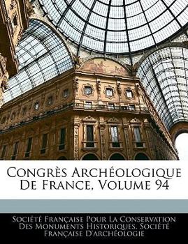 Paperback Congrès Archéologique De France, Volume 94 [French] Book