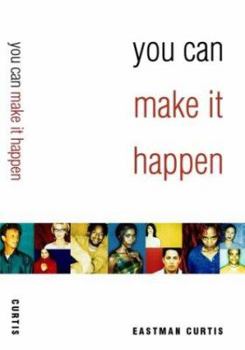 Paperback You Can Make It Happen Book