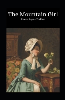 The Mountain Girl illustrated