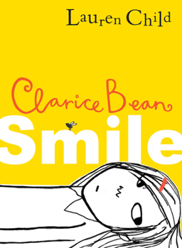 Clarice Bean -- Smile - Book  of the Clarice Bean