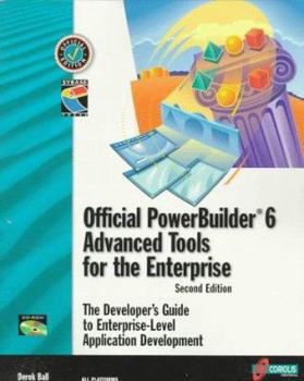 Paperback Official PowerBuilder 6: Advanced Tools for the Enterprise [With Features All the Source Codes and Examples...] Book