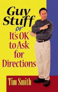 Paperback Guy Stuff: Or It's Ok to Ask for Directions Book