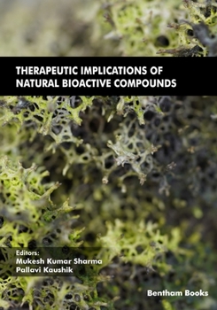 Paperback Therapeutic Implications of Natural Bioactive Compounds Book