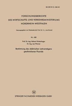 Paperback Bestimmung Des Elektrischen Leitvermögens Geschmolzener Fluoride [German] Book