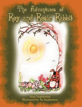Paperback The Adventures of Roy and Rosie Rabbit Book