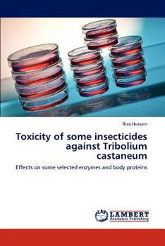 Paperback Toxicity of Some Insecticides Against Tribolium Castaneum Book
