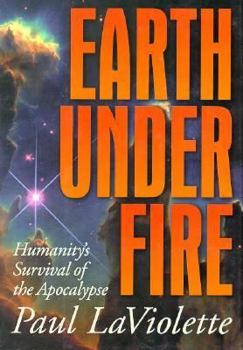 Hardcover Earth Under Fire: Humanity's Survival of the Apocalypse Book