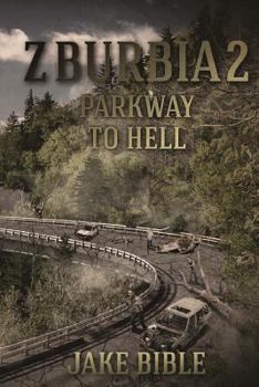 Paperback Z-Burbia 2: Parkway To Hell Book
