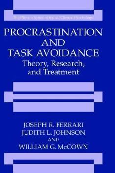 Hardcover Procrastination and Task Avoidance: Theory, Research, and Treatment Book