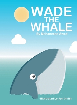 Hardcover Wade the Whale Book