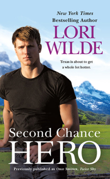 Mass Market Paperback Second Chance Hero (Previously Published as Once Smitten, Twice Shy) Book