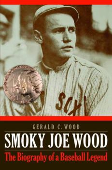 Paperback Smoky Joe Wood: The Biography of a Baseball Legend Book