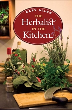 Hardcover The Herbalist in the Kitchen Book