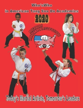 Paperback Who's Who In American Tang Soo Do Academies: 2020 Book