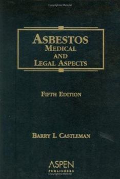 Hardcover Asbestos: Medical and Legal Aspects Book