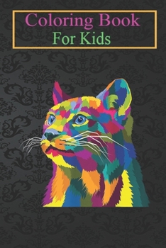 Coloring Book For Kids: Cat Cute Colorful Kitten Pop Art Style Idea -8Gmp0 Animal Coloring Book: For Kids Aged 3-8 (Fun Activities for Kids)