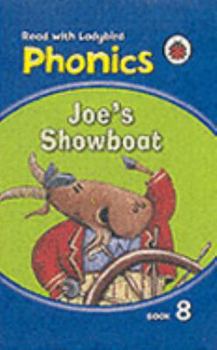 Hardcover Joe's Showboat (Phonics) Book