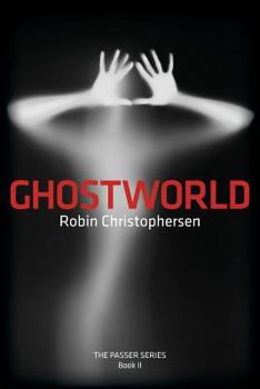 Paperback Ghostworld: The Passer Series Book II Book