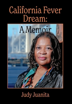 Hardcover California Fever Dream: A Memoir Book