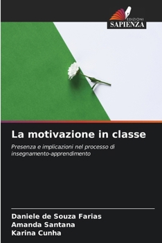 Paperback La motivazione in classe [Italian] Book