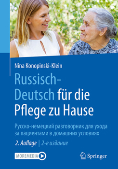 Paperback Russisch - Deutsch Für Die Pflege Zu Hause: Русско-немецкий р [German] Book