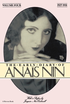 The Early Diary of Anaïs Nin, Vol. 4 (1927-1931) - Book #4 of the Early Diary of Anaïs Nin