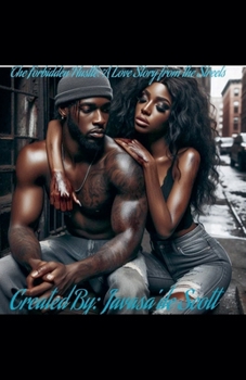 Paperback The Forbidden Hustle: A Love Story From The Streets Book