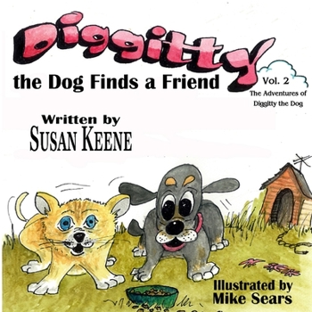 Paperback Diggitty the Dog Finds a Friend Book