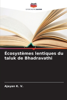 Paperback Écosystèmes lentiques du taluk de Bhadravathi [French] Book