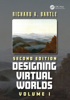 Paperback Designing Virtual Worlds: Volume I Book
