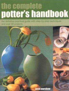 Paperback The Complete Potter's Handbook Book