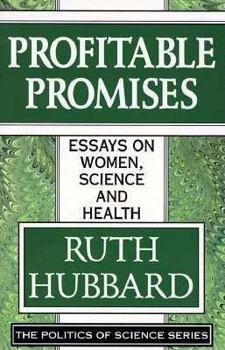 Paperback Profitable Promises: Essays on Women, Science & Health Book
