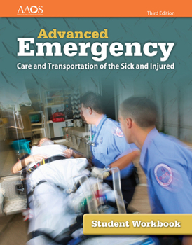 Paperback Advanced Emergency Care and Transportation of the Sick and Injured Student Workbook Book