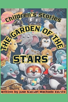 The Garden of the Stars: Children's Stories