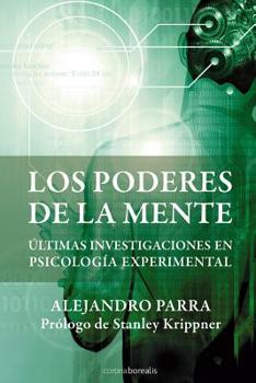 Paperback Los Poderes de la Mente: Últimas Investigaciones En Psicología Paranormal [Spanish] Book