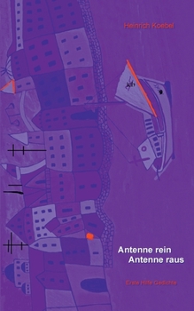 Paperback Antenne rein Antenne raus: Erste Hilfe Gedichte [German] Book