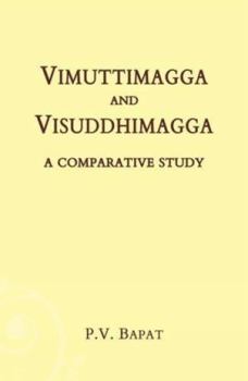 Paperback Vimuttimagga and Visuddhimagga: A Comparative Study Book