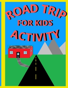 Paperback Road Trip Activity: For Kids Book