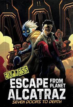 Paperback Seven Doors to Death - Express Edition (Escape from Planet Alcatraz - Express Editions) Book