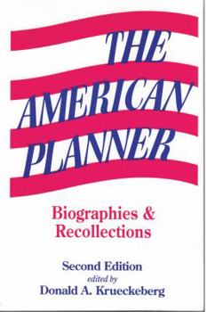 Paperback The American Planner: Biographies and Recollections Book
