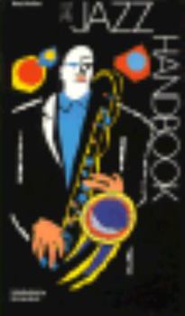 Hardcover The Jazz Handbook (G. K. Hall Performing Arts Handbooks) [Large Print] Book