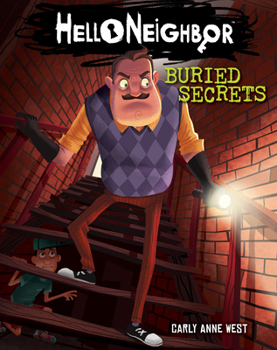 Buried Secrets - Book #3 of the Hello Neighbor